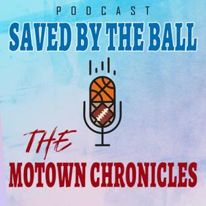 Saved By The Ball: The Motown Chronicles