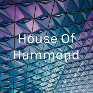 House Of Hammond