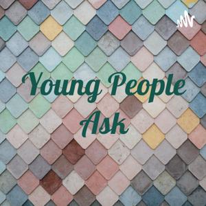 Young People Ask