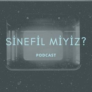 Sinefil miyiz?