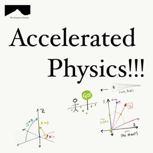 Accelerated Physics