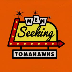 Men Seeking Tomahawks