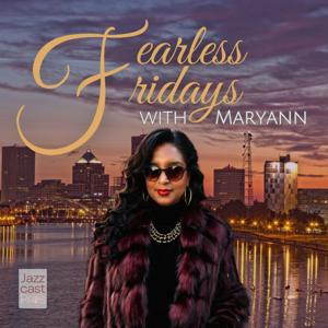 Fearless Fridays with Maryann