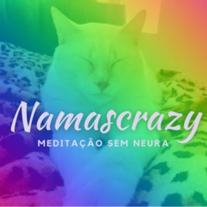 Namascrazy - meditação sem neura