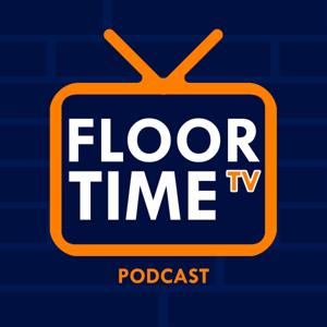 FloorTimeTV Podcast