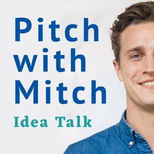 Pitch with Mitch Idea Talk