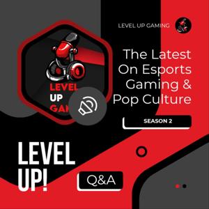 Level Up Presented by Player1NE Gaming