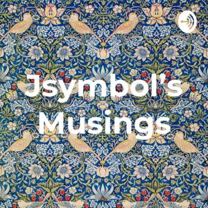 Jsymbol's Musings