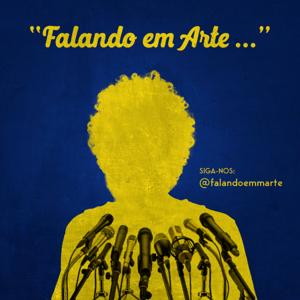 "Falando em Arte..."