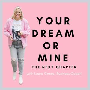 Your Dream or Mine: The Next Chapter