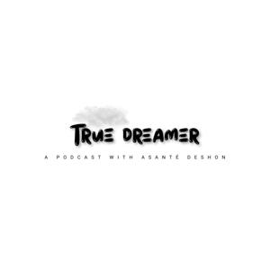 True Dreamer
