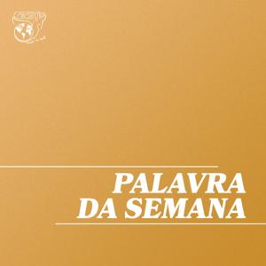 I.I. Conquista - Palavra da Semana