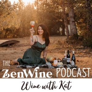 ZenWine: Wine with Kat