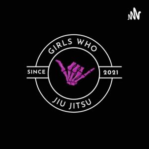 Girls Who Jiujitsu