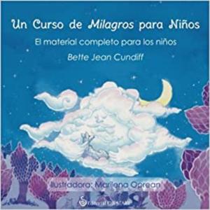 Un Curso de Milagros Para Niños ⭐ y Adolescentes ⭐