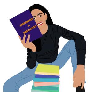 Epiphanies & Anecdotes