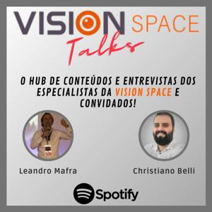 Vision Space Talks