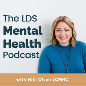 LDS Mental Health Podcast