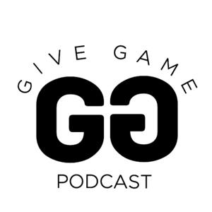 Give Game Podcast