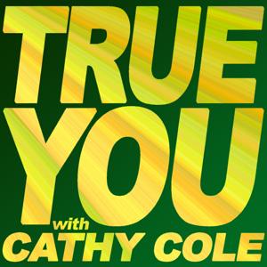 True You with Cathy Cole