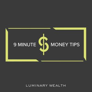 9 Minute Money Tips