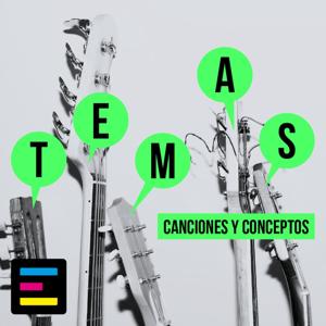 Temas:  Canciones y Conceptos