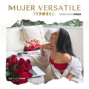 Mujer Versatile con Majo Maza