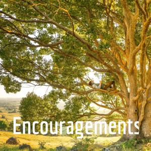 Encouragements