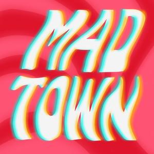 MADTOWN FM 疯镇电波