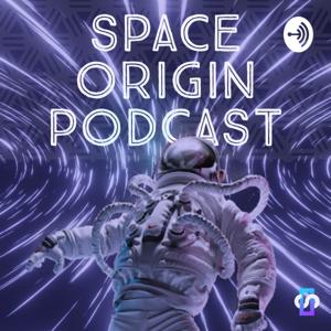 Space Origin Podcast