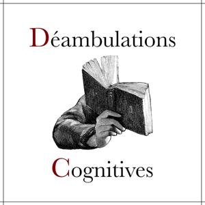 Déambulations Cognitives