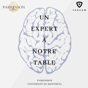 Parkinson - Un expert à notre table