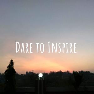 Dare to Inspire