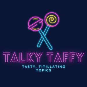 Talky Taffy
