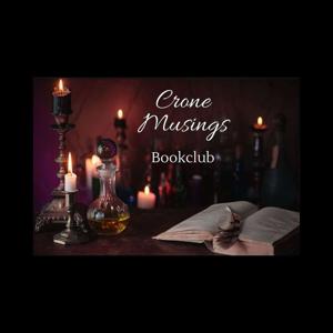 Crone Musings Bookclub