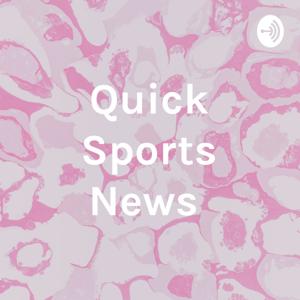 Quick Sports News