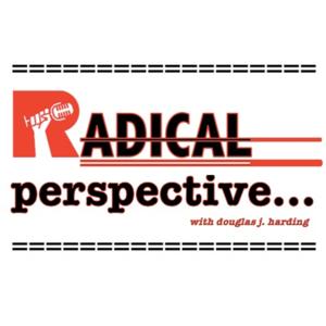 Radical Perspective with Douglas J. Harding