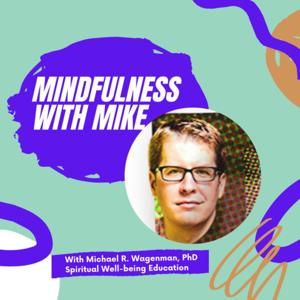 Mindfulness with Mike