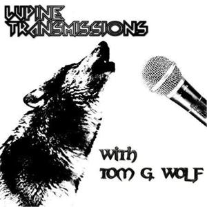 Lupine Transmissions by Tom G. Wolf