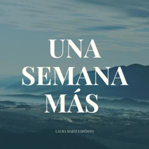 Una semana más
