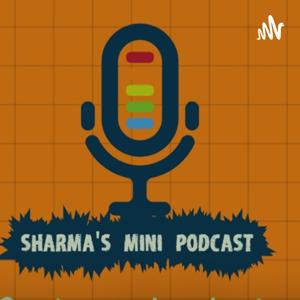 Sharma's Mini Podcasts