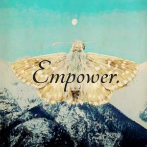 Empower.