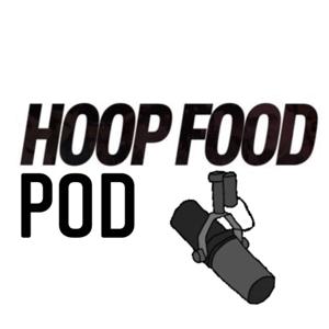 Hoop Food Podcast by Feed Companion