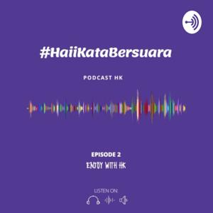 #HaiiKataBersuara