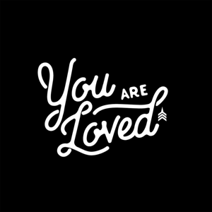 You Are Loved Podcast