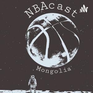 NBAcast Mongolia