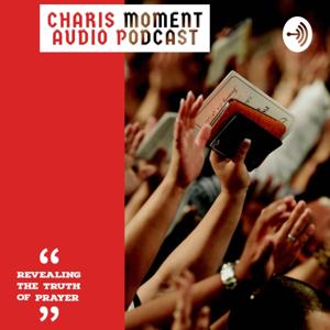 Charis Moment Audio Podcast