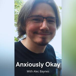 Anxiously Okay
