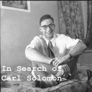 In Search of Carl Solomon