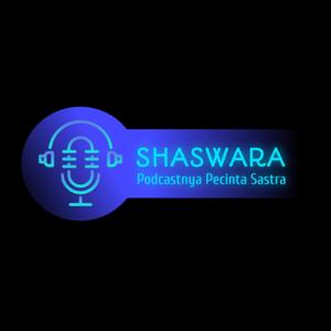 SHASWARA Podcast